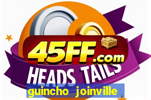 guincho joinville vila nova